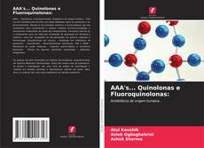 Buchcover von AAA's... Quinolonas e Fluoroquinolonas: