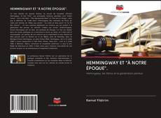 HEMMINGWAY ET "À NOTRE ÉPOQUE". kitap kapağı