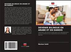 DEVENIR BILINGUE EN ARABE ET EN DANOIS kitap kapağı