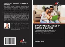 Buchcover von DIVENTARE BILINGUE IN ARABO E DANESE