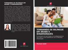 Capa do livro de TORNANDO-SE BILÍNGUE EM ÁRABE E DINAMARQUÊS 