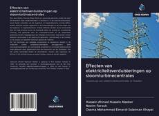 Effecten van elektriciteitsverduisteringen op stoomturbinecentrales的封面