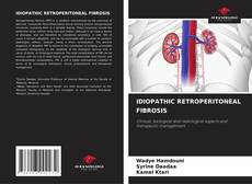 Bookcover of IDIOPATHIC RETROPERITONEAL FIBROSIS