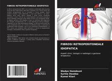 Couverture de FIBROSI RETROPERITONEALE IDIOPATICA