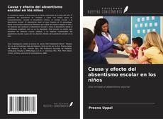 Buchcover von Causa y efecto del absentismo escolar en los niños