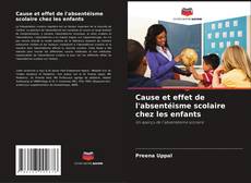 Cause et effet de l'absentéisme scolaire chez les enfants kitap kapağı