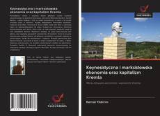 Buchcover von Keynesistyczna i marksistowska ekonomia oraz kapitalizm Kremla