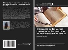 El impacto de los versos coránicos en las prácticas de comunicación de masas的封面