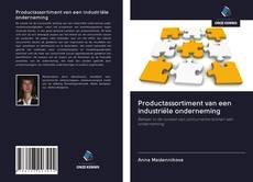 Обложка Productassortiment van een industriële onderneming