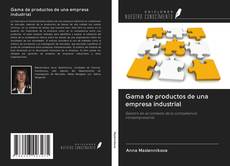 Bookcover of Gama de productos de una empresa industrial