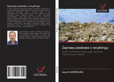 Capa do livro de Zaprawy piaskowe z recyklingu 