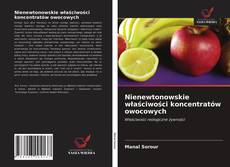 Bookcover of Nienewtonowskie właściwości koncentratów owocowych