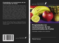 Propiedades no newtonianas de los concentrados de frutas的封面