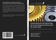 Bookcover of Automatización del desarrollo de la tecnología de fabricación de engranajes