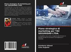 Piano strategico di marketing per TAC SEGURIDAD LTDA.的封面