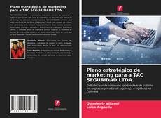 Capa do livro de Plano estratégico de marketing para a TAC SEGURIDAD LTDA. 