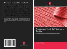 Bookcover of Fricção em Têxtil de Fibra para Tecido