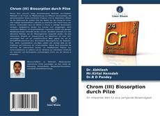 Chrom (III) Biosorption durch Pilze kitap kapağı