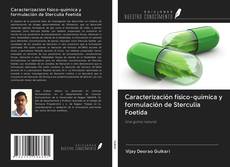 Couverture de Caracterización físico-química y formulación de Sterculia Foetida