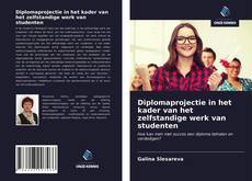 Couverture de Diplomaprojectie in het kader van het zelfstandige werk van studenten