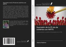 Bookcover of Supresión de la 2ª ola de covidrios con HATTS