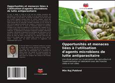 Buchcover von Opportunités et menaces liées à l'utilisation d'agents microbiens de lutte antiparasitaire