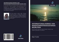 INTERNATIONALISERING VAN MANAGEMENTRAADGEVENDE BEDRIJVEN的封面