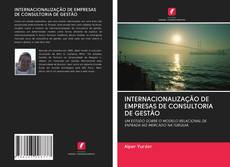Buchcover von INTERNACIONALIZAÇÃO DE EMPRESAS DE CONSULTORIA DE GESTÃO