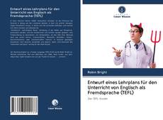 Buchcover von Entwurf eines Lehrplans für den Unterricht von Englisch als Fremdsprache (TEFL)