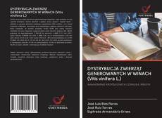 Buchcover von DYSTRYBUCJA ZWIERZĄT GENEROWANYCH W WINACH (Vitis vinifera L.)