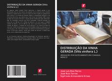 Buchcover von DISTRIBUIÇÃO DA VINHA GERADA (Vitis vinifera L.)