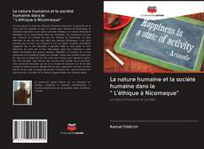 La nature humaine et la société humaine dans le " L'éthique à Nicomaque" kitap kapağı