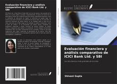 Capa do livro de Evaluación financiera y análisis comparativo de ICICI Bank Ltd. y SBI 