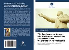 Buchcover von Die Reichen und Armen des modernen Russlands: Gefahren einer wachsenden Asymmetrie