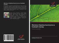Buchcover von Markery fizjobiochemiczne w hodowli morwy