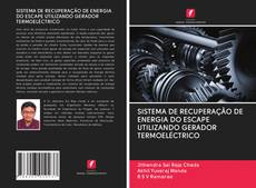 SISTEMA DE RECUPERAÇÃO DE ENERGIA DO ESCAPE UTILIZANDO GERADOR TERMOELÉCTRICO kitap kapağı
