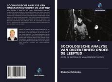 Bookcover of SOCIOLOGISCHE ANALYSE VAN ONZEKERHEID ONDER DE LEEFTIJD