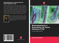 Обложка Bioengenharia e Expressão do Gene Humano FVIII