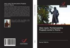 Buchcover von Idea rządu: Porównywalny Poglądy Locke'a i Kanta