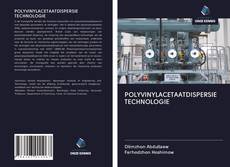 Buchcover von POLYVINYLACETAATDISPERSIE TECHNOLOGIE