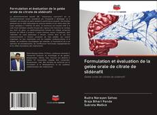 Buchcover von Formulation et évaluation de la gelée orale de citrate de sildénafil