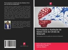 Bookcover of Formulação e Avaliação de Geleia Oral de Citrato de Sildenafil