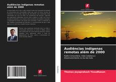 Portada del libro de Audiências indígenas remotas além de 2000