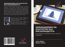 Bookcover of WPROWADZENIE DO STATYSTYKI DLA POCZĄTKUJĄCYCH