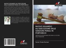 Portada del libro de NUOVO SGUARDO ALL'ESECUZIONE DELLE SANZIONI PENALI IN PORTORICO