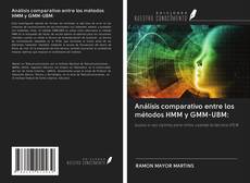 Bookcover of Análisis comparativo entre los métodos HMM y GMM-UBM: