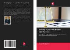 Buchcover von Investigação de subsídios fraudulentos