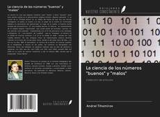 Bookcover of La ciencia de los números "buenos" y "malos"