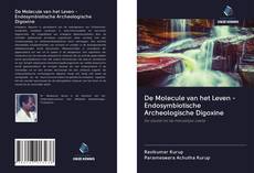 Copertina di De Molecule van het Leven - Endosymbiotische Archeologische Digoxine