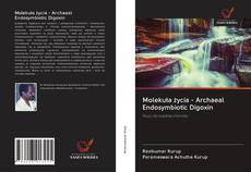 Capa do livro de Molekuła życia - Archaeal Endosymbiotic Digoxin 